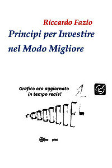 Principi per investire nel modo migliore