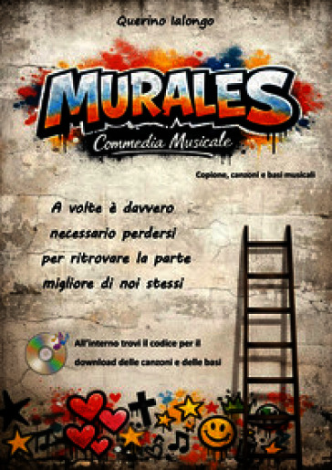 Murales. Commedia musicale