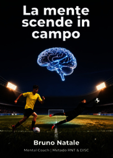 La mente scende in campo