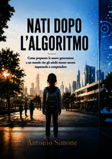 Nati dopo l'algoritmo