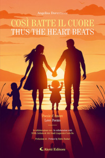 Così batte il cuore - Thus the heart beats. Ediz. bilingue