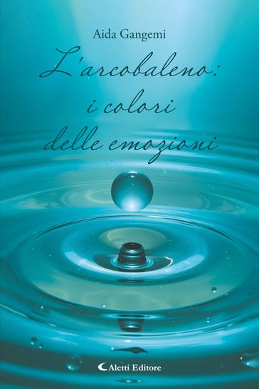 L'arcobaleno: i colori delle emozioni