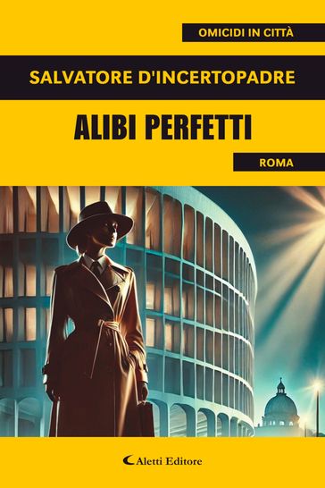 Alibi perfetti