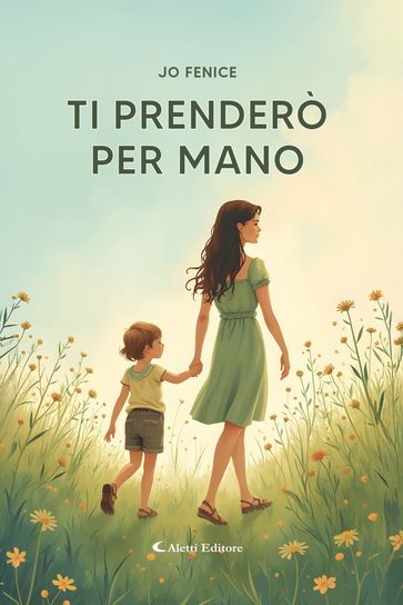 Ti prenderò per mano