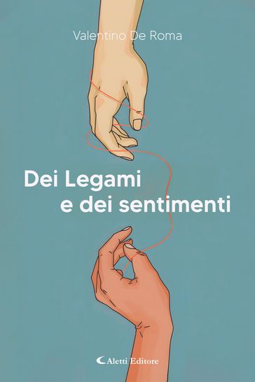 Dei Legami e dei sentimenti