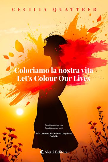 Coloriamo la nostra vita - Let's Colour Our Lives