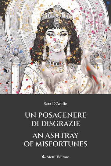 Un posacenere di disgrazie - An ashtray of misfortunes