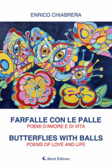 Farfalle con le palle-Butterflies with balls. Ediz. bilingue