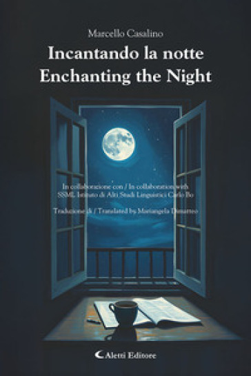 Incantando la notte-Enchanting the night