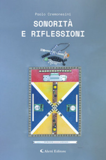 Sonorità e riflessioni