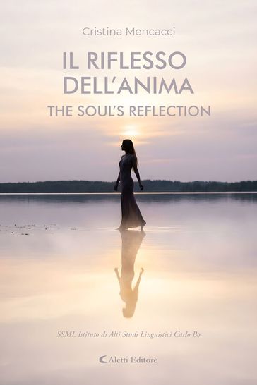 Il riflesso dell'Anima - The Soul's Reflection