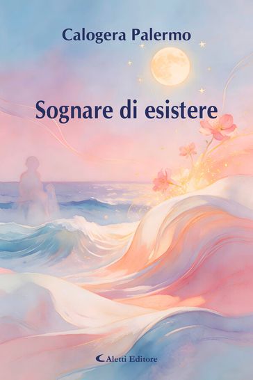 Sognare di esistere