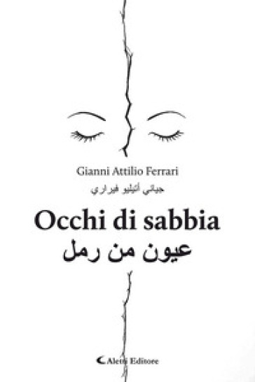 Occhi di sabbia-Euyun min ramal. Ediz. bilingue