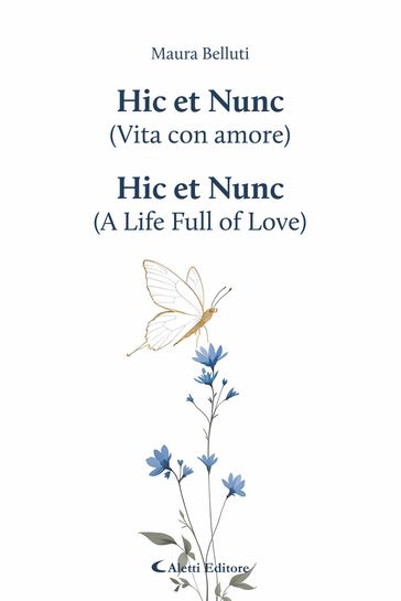 Hic et Nunc (Vita con amore) - Hic et Nunc (A Life Full of Love)