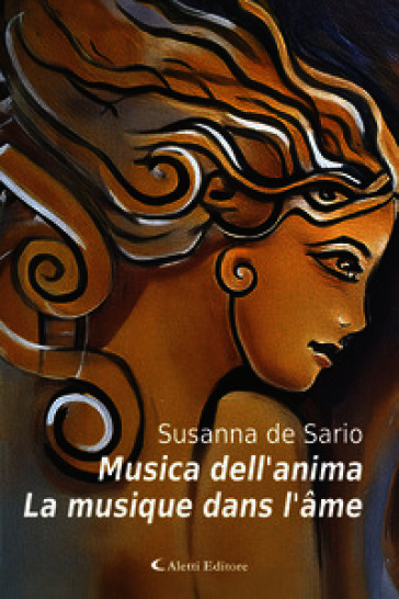Musica dell'anima-La musique dans l'âme. Ediz. bilingue