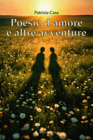 Poesie d'amore e altre avventure