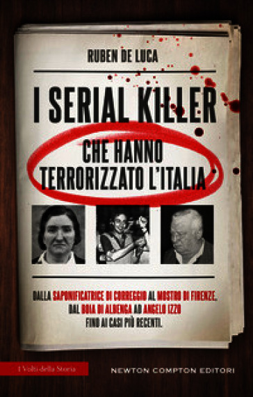 I serial killer che hanno terrorizzato l'Italia