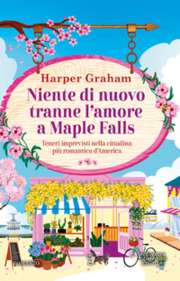 Niente di nuovo tranne l'amore a Maple Falls