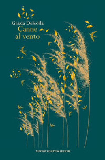 Canne al vento. Ediz. integrale