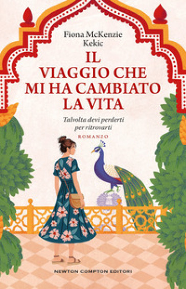 Il viaggio che mi ha cambiato la vita
