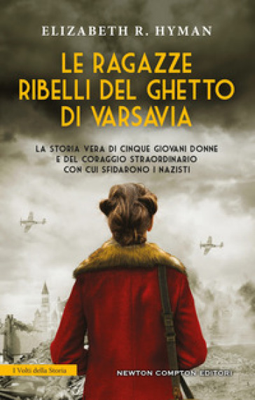 Le ragazze ribelli del ghetto di Varsavia