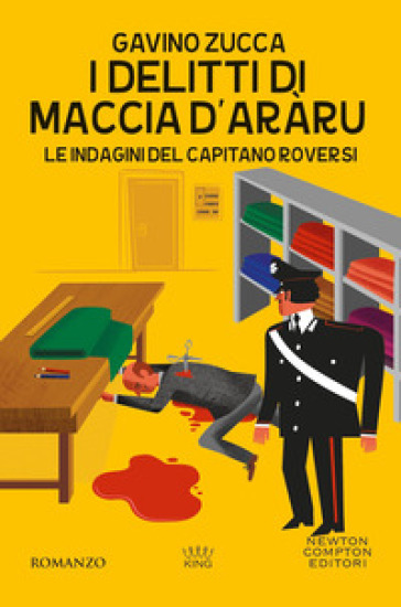 I delitti di Maccia d'aràru. Le indagini del capitano Roversi