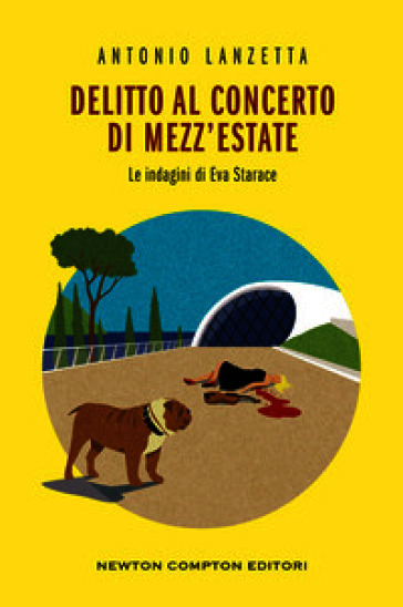 Delitto al concerto di mezz'estate. Le indagini di Eva Starace
