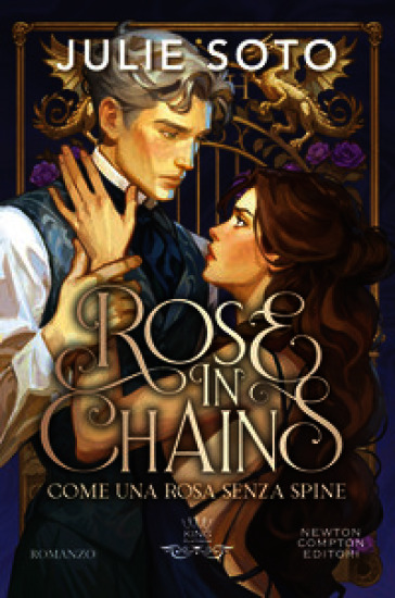 Rose in chains. Come una rosa senza spine