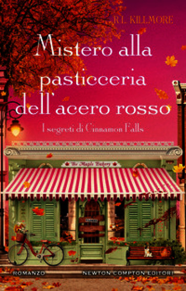 Mistero alla pasticceria dell'acero rosso. I segreti di Cinnamon Falls