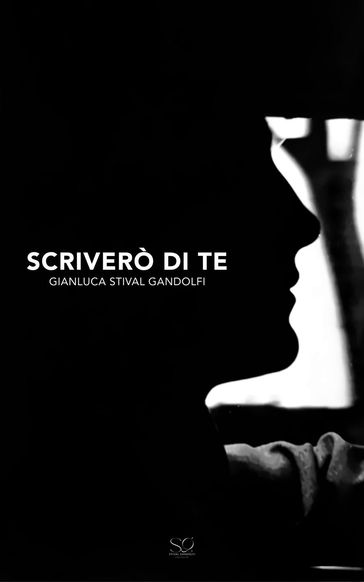 Scriverò di te