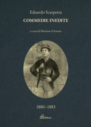 Commedie inedite. Vol. 3