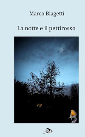 La notte e il pettirosso