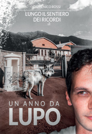 Un anno da lupo
