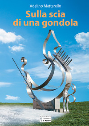 Sulla scia di una gondola