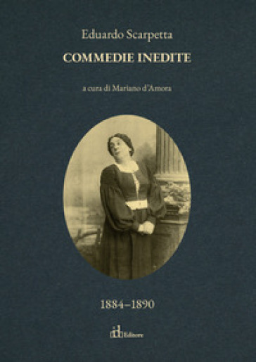Commedie inedite. Vol. 4