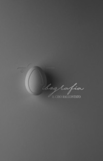 Cibografia. Il cibo raccontato