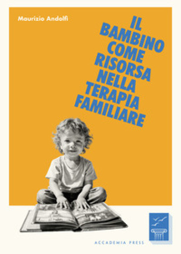 Il bambino come risorsa nella terapia familiare