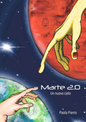Marte 2.0. Un nuovo cielo