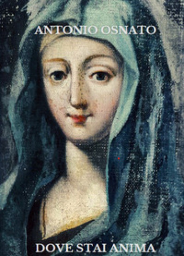 Dove stai anima