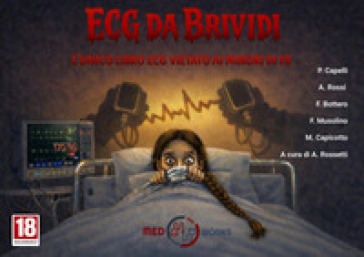 ECG da brividi. L'unico libro ECG vietato ai minori di 18