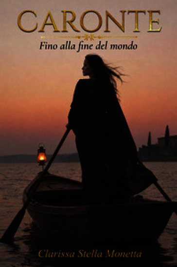 Caronte. Fino alla fine del mondo