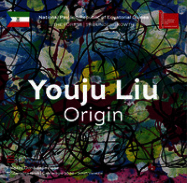 Youju Liu. Origin. Ediz. italiana, spagnola e inglese