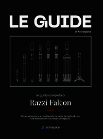 La guida completa ai razzi Falcon
