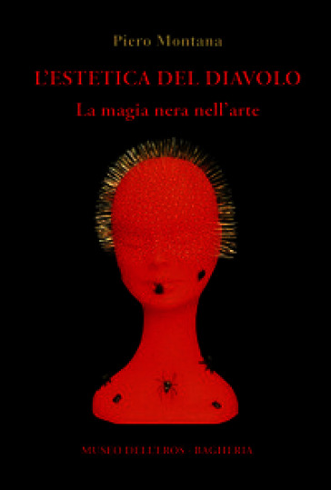 L'estetica del diavolo. La magia nera nell'arte