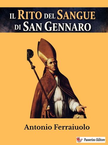 Il Rito del Sangue di San Gennaro