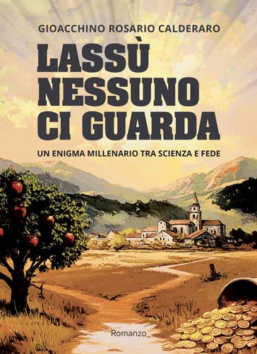 Lassù nessuno ci guarda