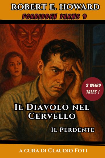 Il Diavolo nel cervello, Il Perdente
