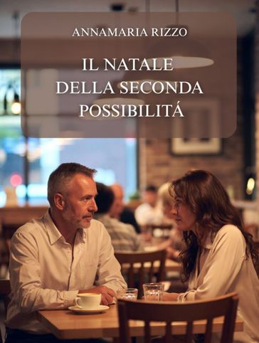 Il natale della seconda possibilità