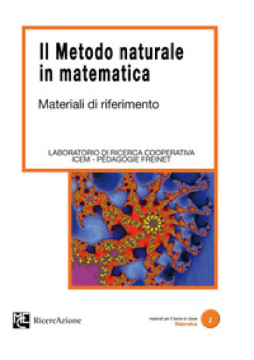 Il metodo naturale in matematica. Materiali di riferimento