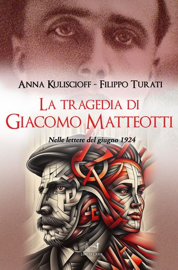 La tragedia di Giacomo Matteotti